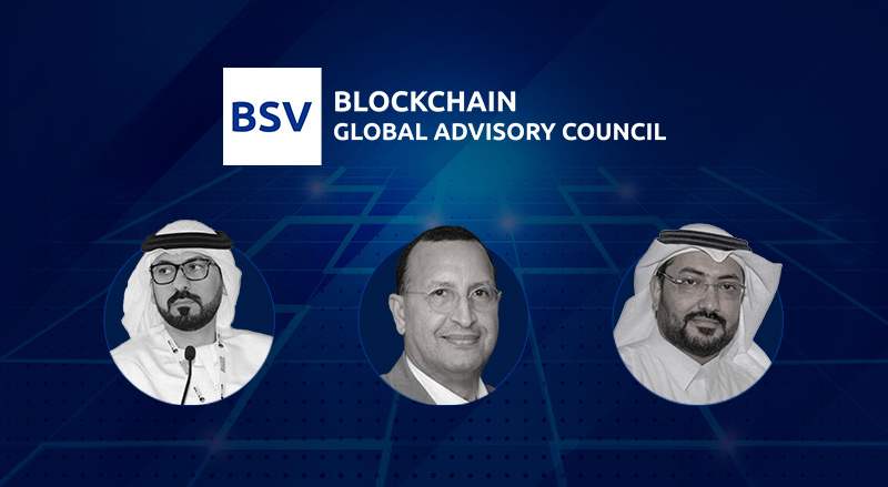 BSV Blockchain Global Advisory Council over Dr. Mohamed Al Hemairy, Prof Latif Ladid, and Dr. Basim Zafar