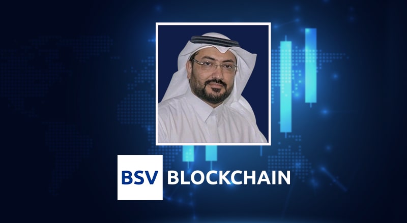 BSV Blockchain logo and Dr Basim Zafar talking about the exciting potential of BSV in Saudi Arabia