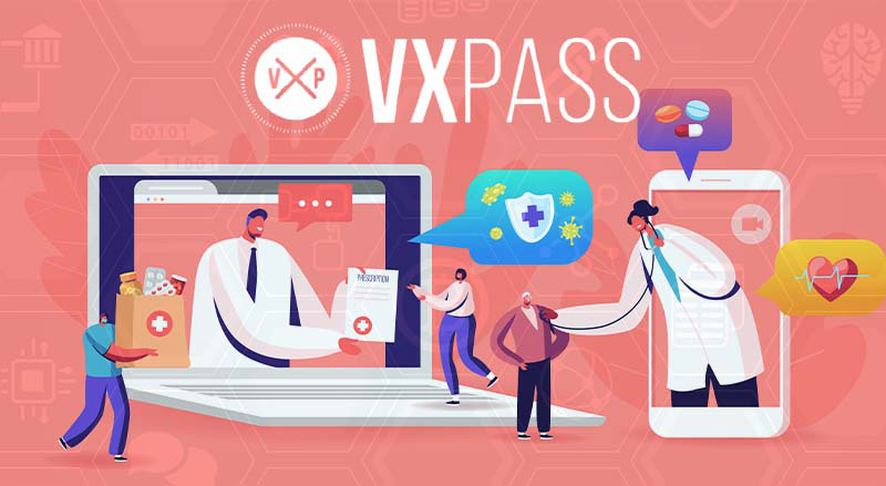 VXPass reshaping healthcare