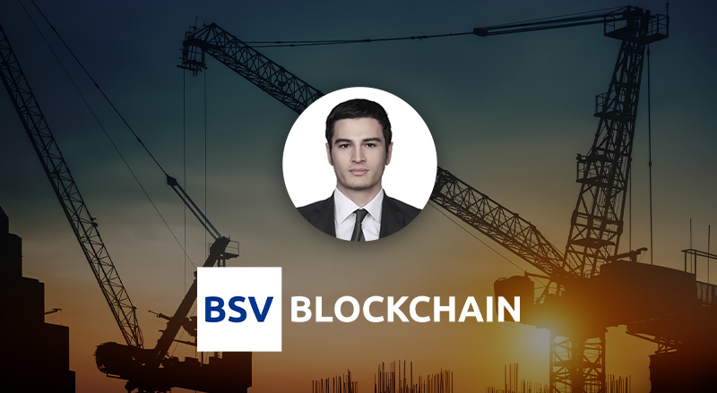 Maximillian Korkmaz in BSV Blockchain In the Spotlight talking about the construction industry and blockchain