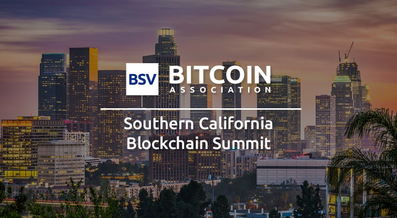 BSV Bitcoin Association logo over Southern California Blockchain Summit text over California skyline