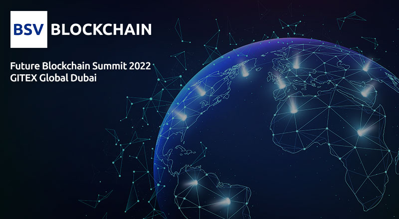 BSV Blockchain logo and Future Blockchain Summit 2022 text over digital globe