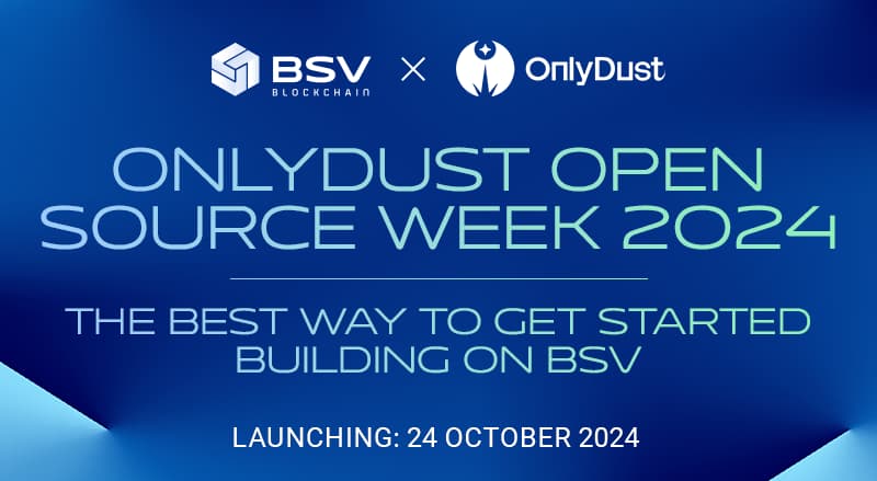 The week will take place online from 24 October - 3 November 2024 and will act as a terrific showcase of the value proposition of building on the BSV blockchain.